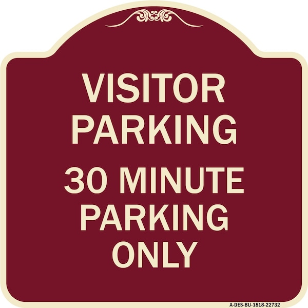 Signmission Visitor Parking 30 Minute Parking Heavy-Gauge Aluminum Architectural Sign, 18" x 18", BU-1818-22732 A-DES-BU-1818-22732 - main